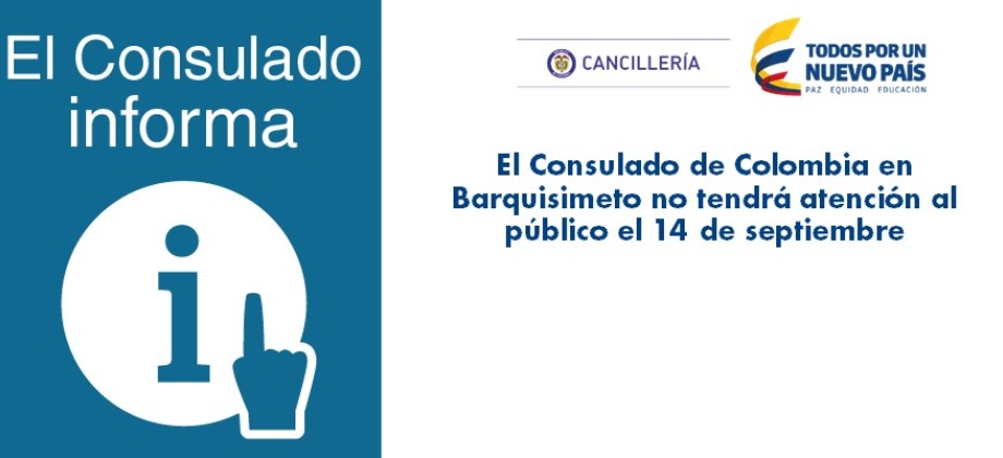 El Consulado de Colombia en Barquisimeto no tendrá atención al público el 14 de septiembre de 2017