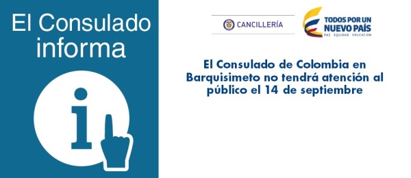 El Consulado de Colombia en Barquisimeto no tendrá atención al público el 14 de septiembre de 2017